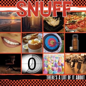 SNUFF - There’s A Lot Of It About LP