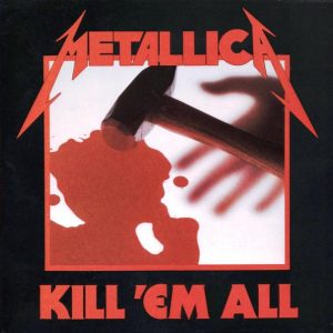 METALLICA – Kill 'Em All LP