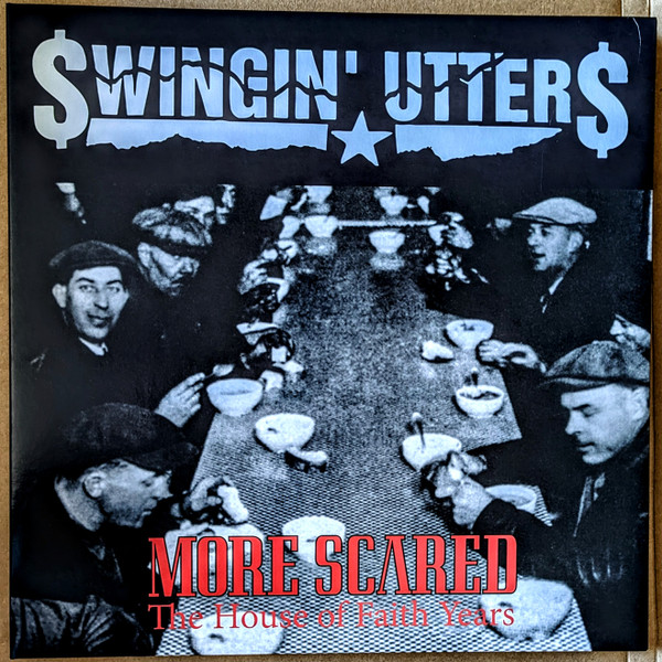 SWINGIN' UTTERS – More Scared LP | Dirty Old Shop