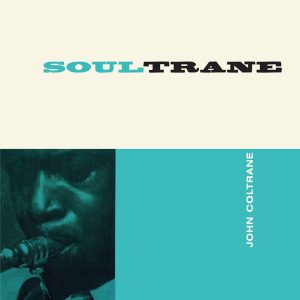 COLTRANE, JOHN - Soultrane LP