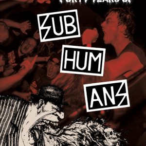 Silence Is No Reaction: Forty Years of Subhumans KNJIGA