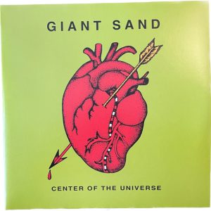 GIANT SAND - Center Of The Universe 2LP