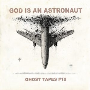 GOD IS AN ASTRONAUT - Ghost Tapes #10 LP
