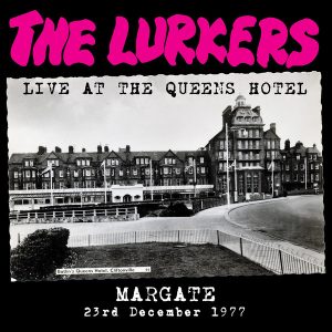 LURKERS - Live At The Queens Hotel (Margate 23rd December 1977) LP