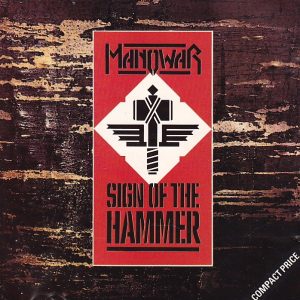 MANOWAR - Sign Of The Hammer CD