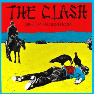 THE CLASH - Give 'Em Enough Rope CD
