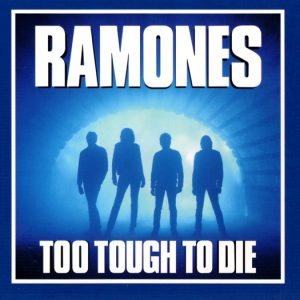 RAMONES - Too Tough To Die CD