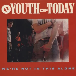 YOUTH OF TODAY - Were Not In This Alone CD