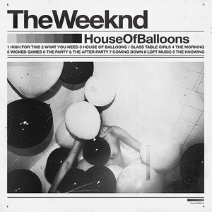 WEEKND - House OF Balloons LP