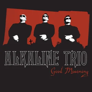 ALKALINE TRIO - Good Mourning CD