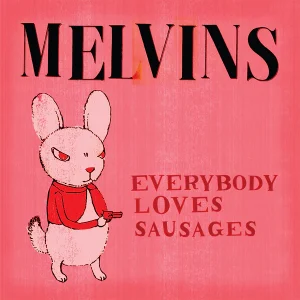 MELVINS - Everybody Loves Sausages (color) LP