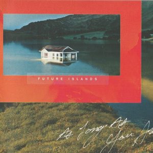 FUTURE ISLANDS As Long As You Are CD