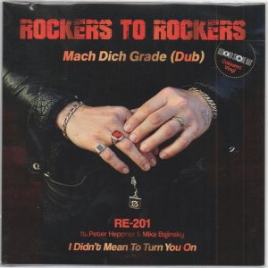 RE-201/ROCKERS TO ROCKERS I Did Not Mean (RSD) 7"