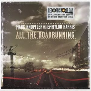 KNOPFLER, MARK/ EMMYLOU HARRIS - All The Roadrunning (RSD) LP