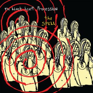 BLACK HEART PROCESSION - Spell LP