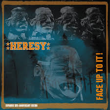 HERESY - Face Up To It! LP