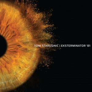 STAREŠINIĆ, TONI - Eksterminator '81 CD
