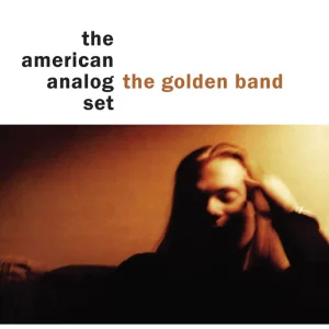 AMERICAN ANALOG SET - Golden Band (color) LP