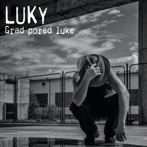 LUKY - Grad Pored Luke 10"