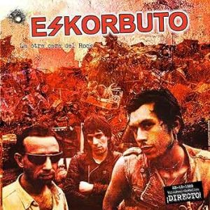 EESKORBUTO - La Otra Cara Del Rock LP
