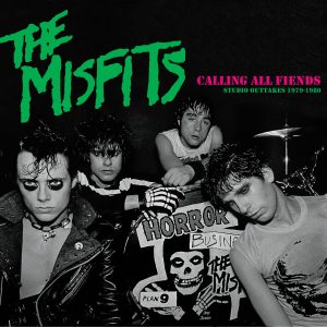 MISFITS - Calling All Fiends Studio Outtakes 1979-1980 LP