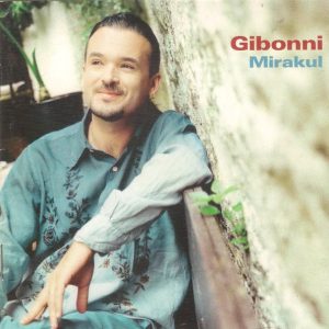 GIBONNI - Mirakul LP2