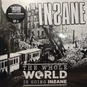 INSANE - The Whole World Is Going Insane LP