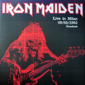 IRON MAIDEN - Live In Milan 09/05/1993 LP