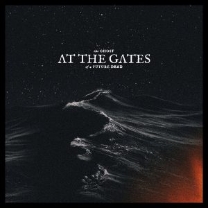 AT THE GATES - Ghost of a Future Dead (RSD) LP