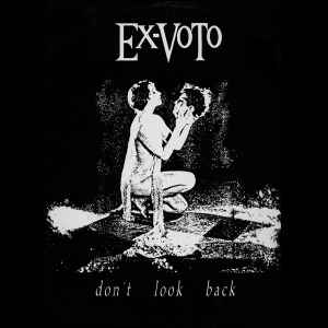 EX-VOTO - Don't Look Back 1982-1990 LP