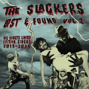 SLACKERS - Lost & Found Vol. 2 LP