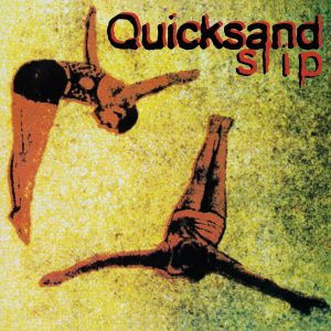 QUICKSAND - Slip (color) LP
