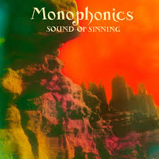 MONOPHONICS - Sound Of Sinning CD