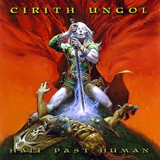 CIRITH UNGOL - Half Past Human LP