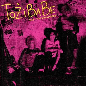 TOŽIBABE - 84-86 Collection LP