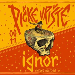 PIČKE VRIŠTE + IGNOR, 6.11.2026. VINTAGE