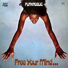 FUNKADELIC - Free Your Mind... CD