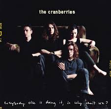 CRANBERRIES - Everybody Else Is Doing It, So Why Can't We? CD