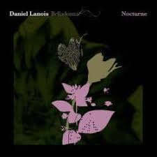 LANOIS - DANIEL - Belladonna Nocturne CD