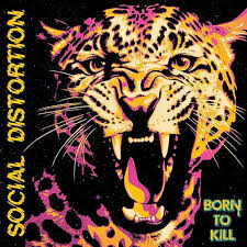 SOCIAL DISTORTION - Born To Kill (color) 2LP