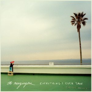 MENZINGERS - Everything I Ever Saw (color) LP