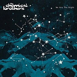 CHEMICAL BROTHERS - We Are The Night LP