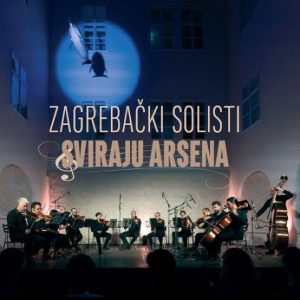 ZAGREBAČKI SOLISTI - Sviraju Arsena LP