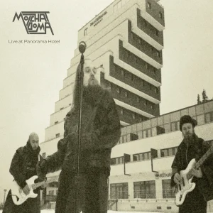 MOLCHAT DOMA - Live At Panorama Hotel LP