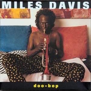 DAVIS, MILES - Doo - Bop LP