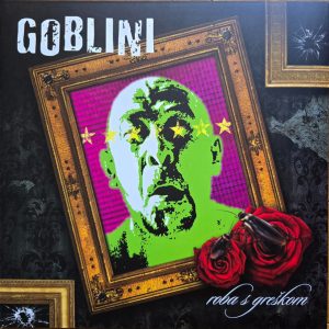 GOBLINI - Roba S Greškom LP