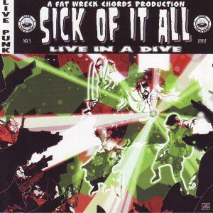 SICK OF IT ALL - Live In A Dive CD