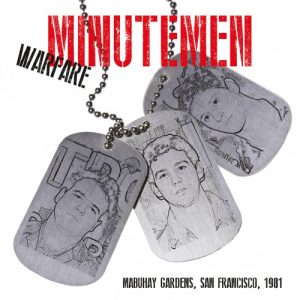 MINUTEMEN - Warfare Mabuhay Gardens, San Francisco, 1981 CD