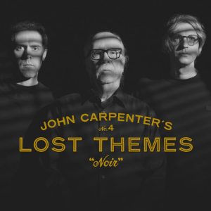 CARPENTNER, JOHN - Lost Themes No. 4: Noir (color) LP