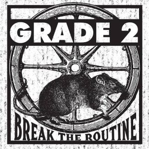 GRADE 2 - Break The Routine LP